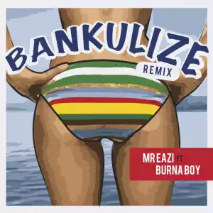Mr Eazi - Bankulize (Remix) ft. Burna Boy | Official